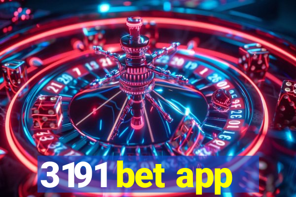 3191 bet app